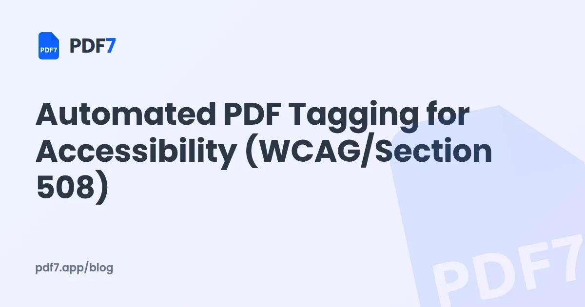 Automated PDF Tagging for Accessibility (WCAG/Section 508)