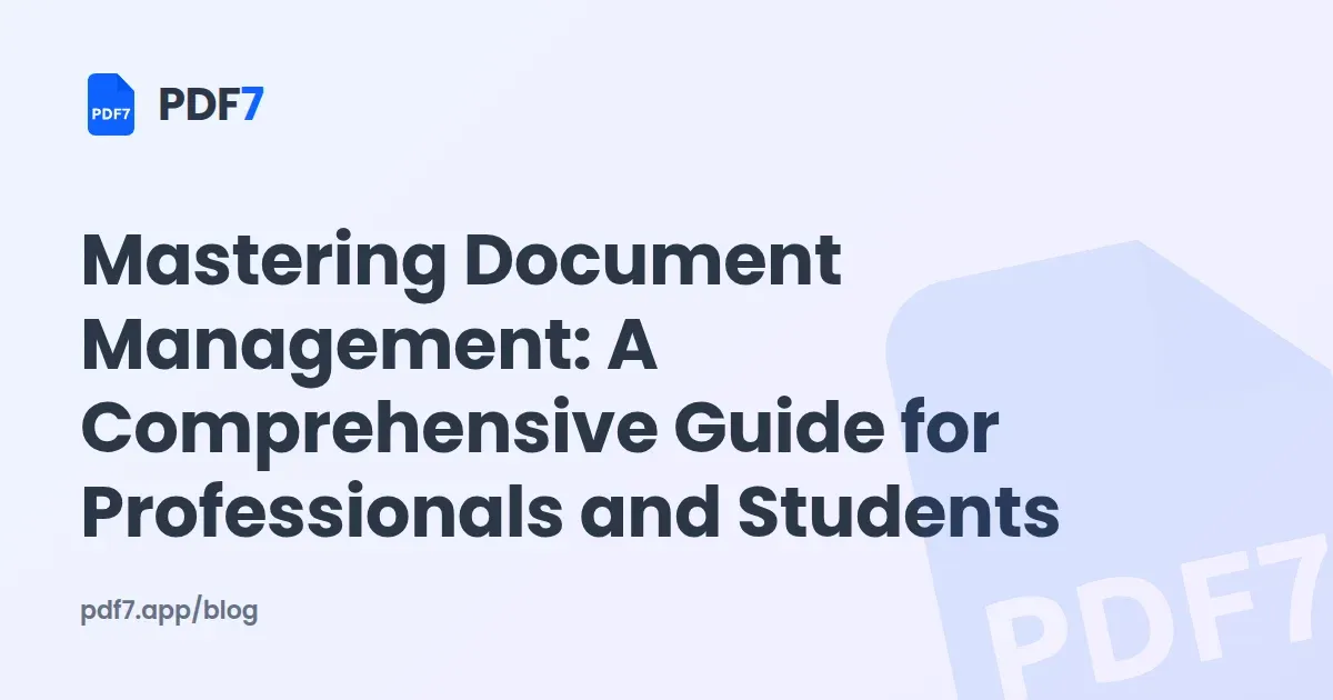 Mastering Document Management: A Comprehensive Guide for Professionals and Students