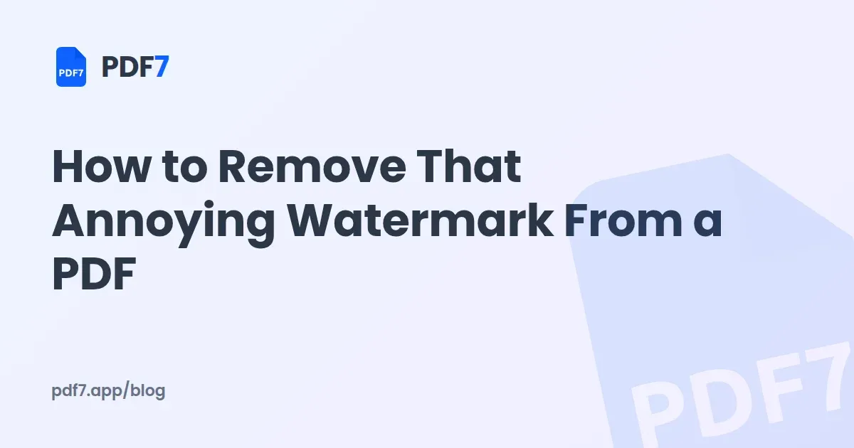 How to Remove That Annoying Watermark From a PDF